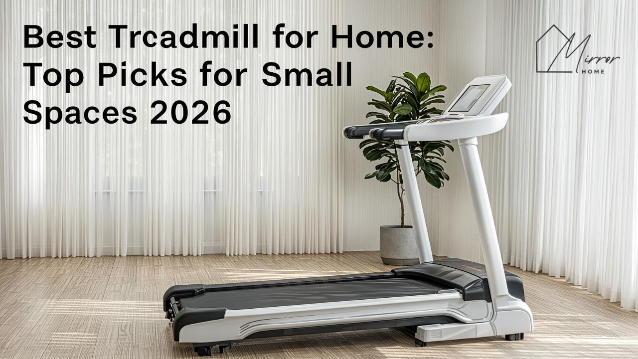 Best Treadmill for Home